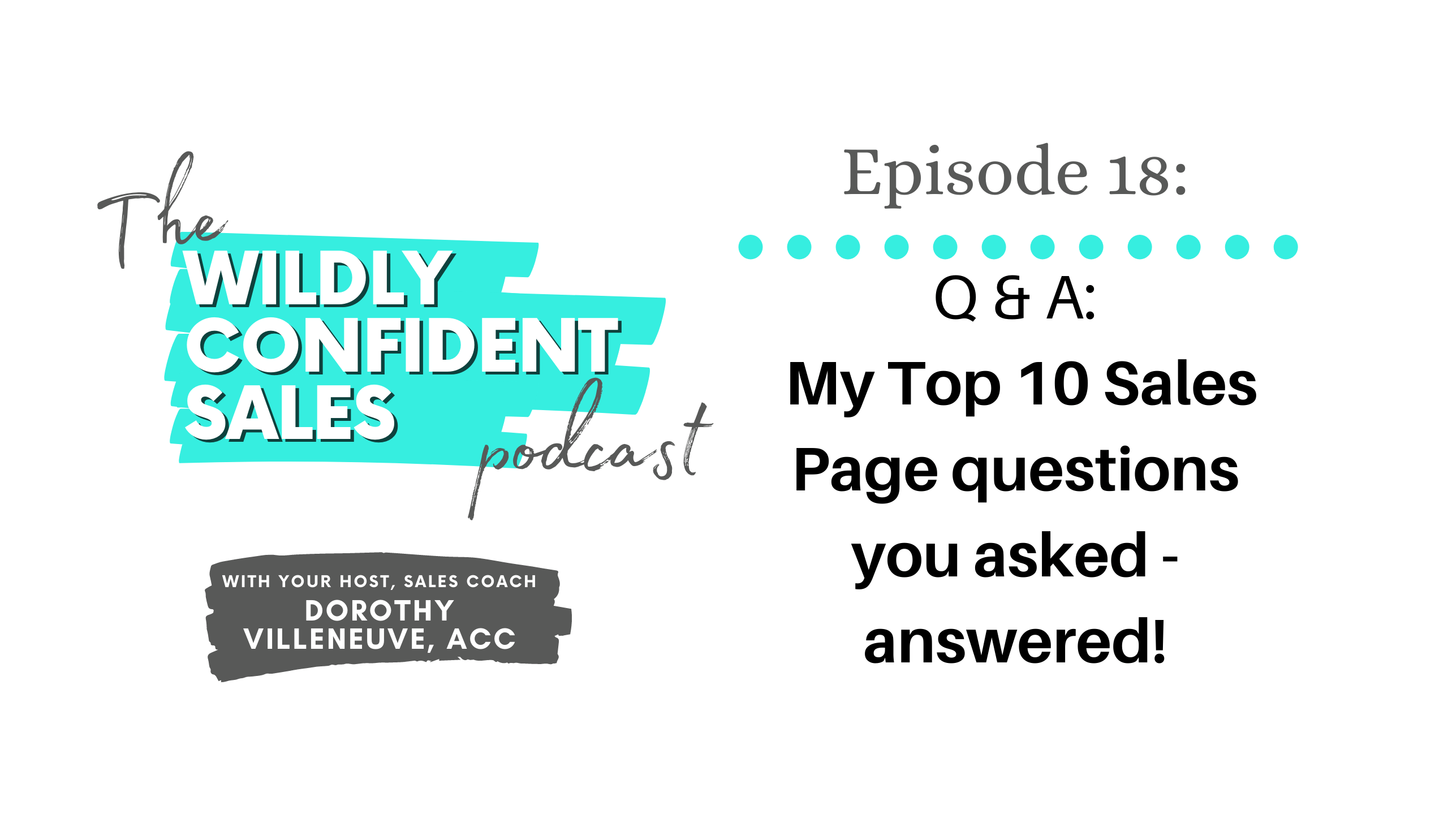 Q & A My Top 10 Sales Page Questions You Asked - Answered!