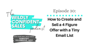 How to Create and Sell a 4 Figure Offer with a Tiny Email List