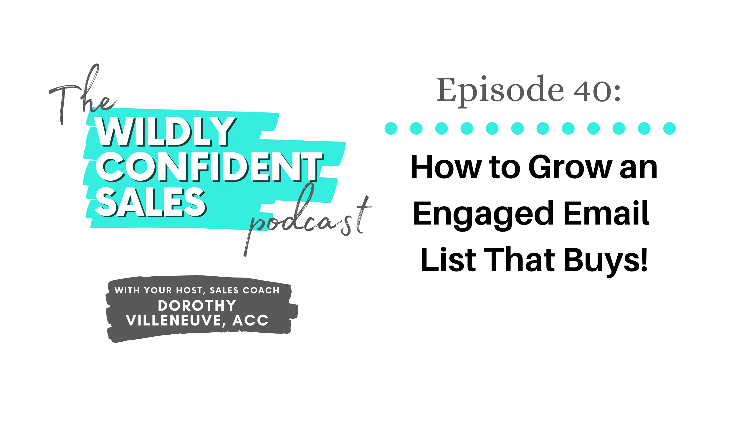 How to Grow an Engaged Email List that Buys